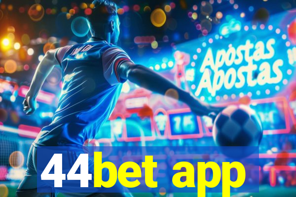 44bet app